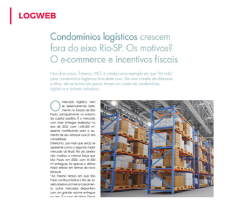 Condomínios logísticos crescem fora do eixo Rio-SP. Os motivos? O e-commerce e incentivos fiscais